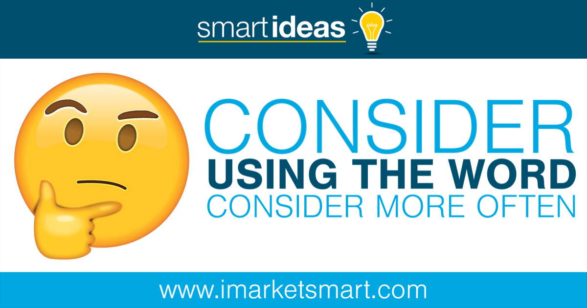 consider-using-the-word-consider-more-often-marketsmart