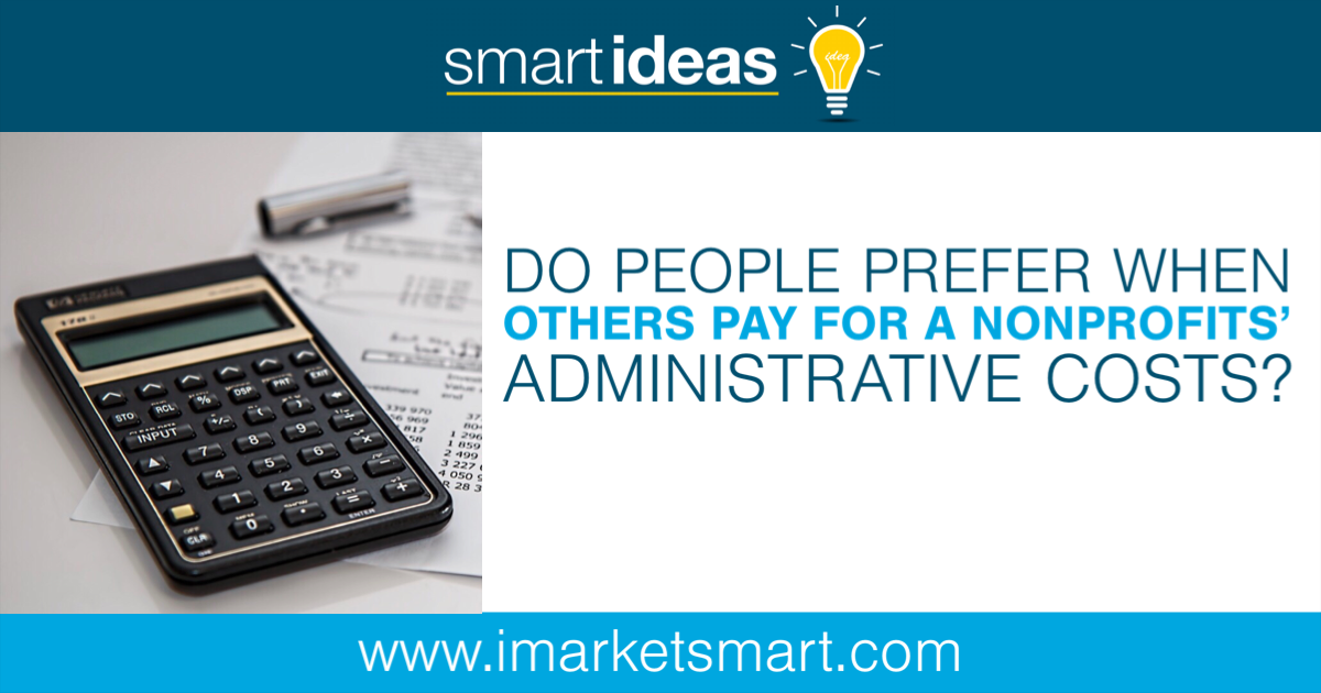 Do people prefer when others pay for a nonprofits’ administrative costs