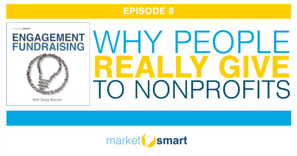 Why People Give - Engagement Fundraising - Episode 8