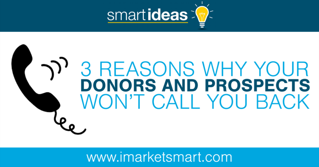 3 reasons why donors won’t call you back