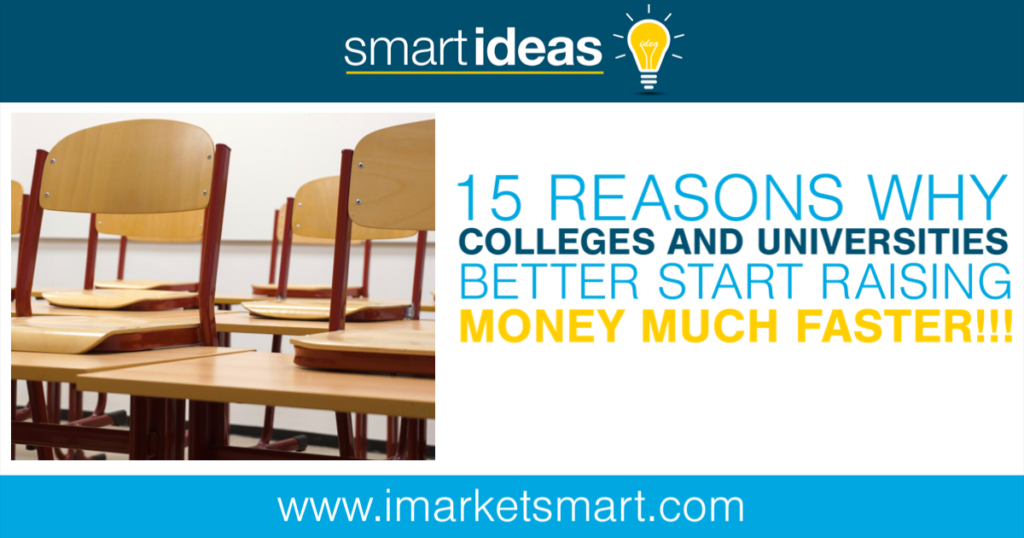 15 reasons why colleges and universities better start raising money much faster