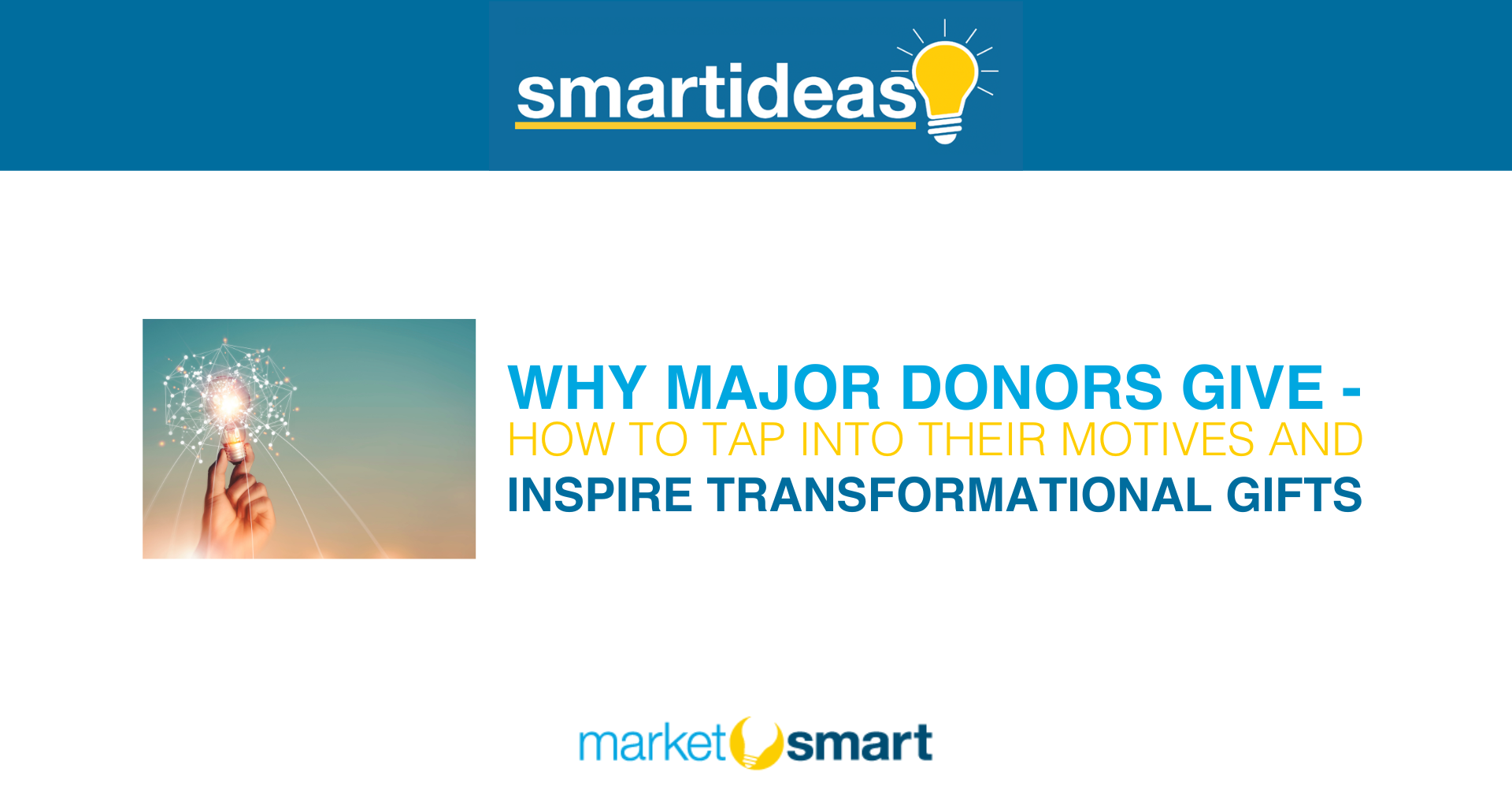 11 Motives For Why Major Donors Give – MarketSmart